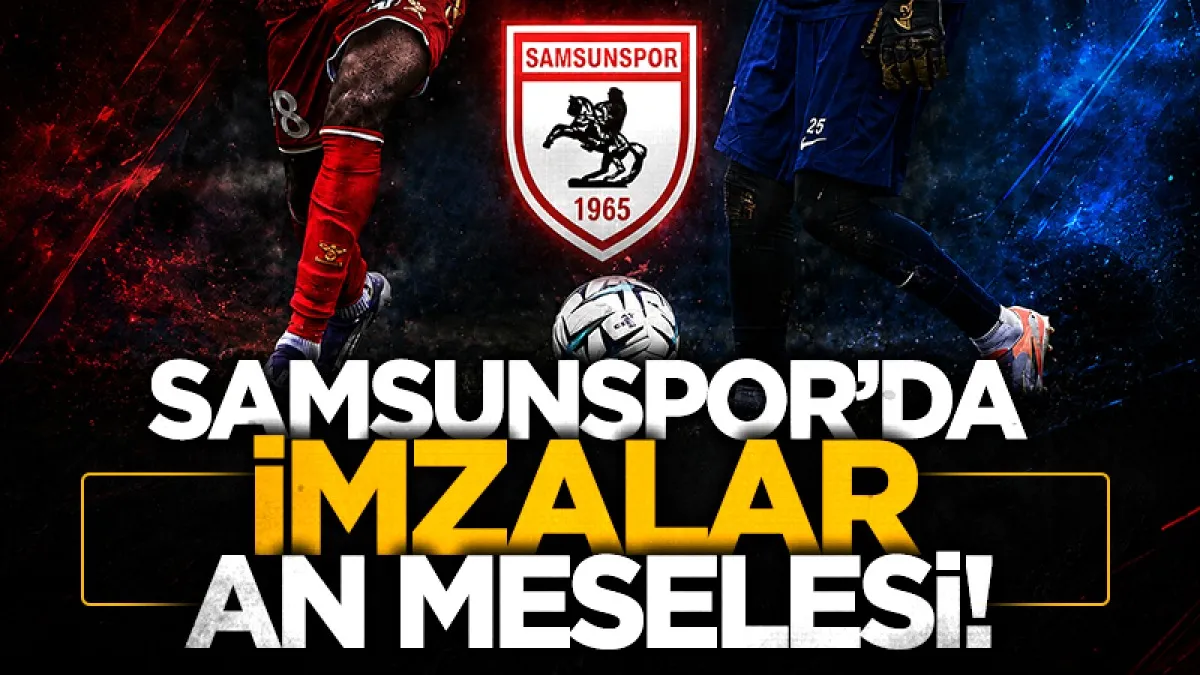 Samsunspor’da resmi açıklamalar an meselesi! İki transfer iddiası...
