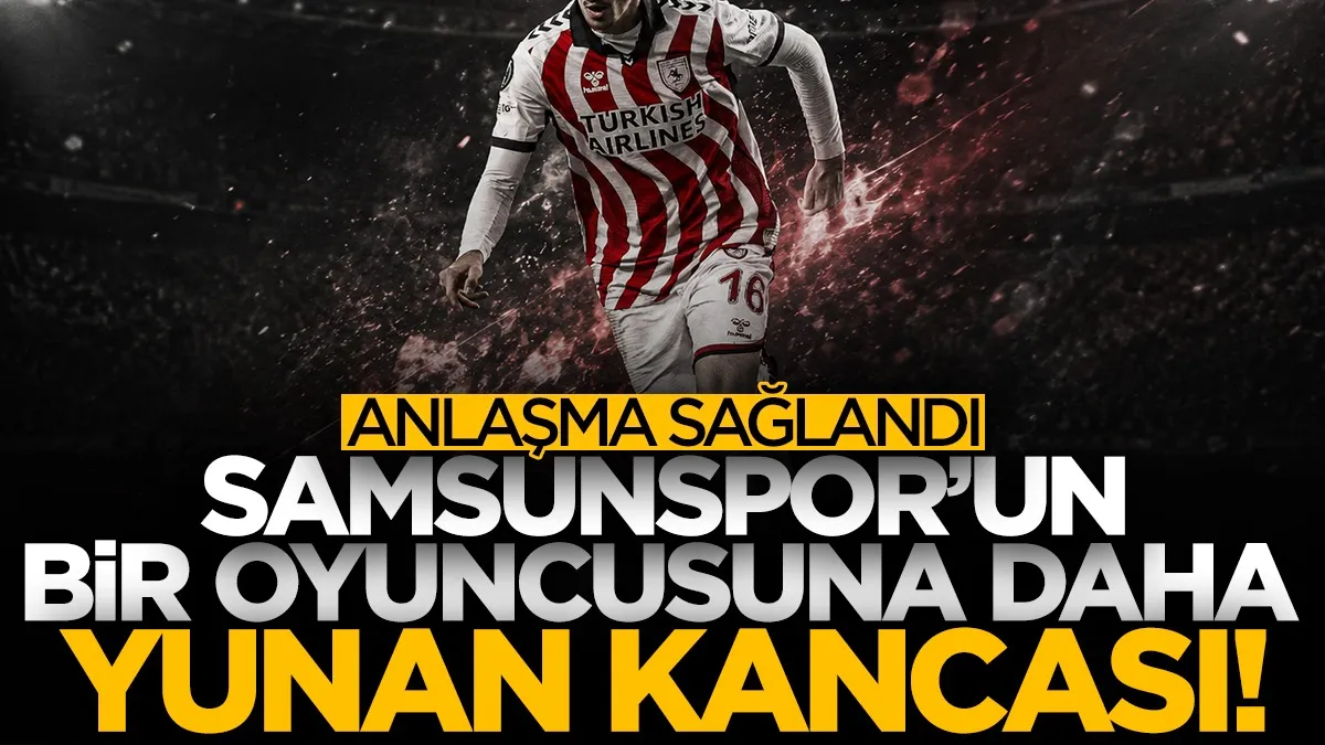Samsunspor’da Tahsin Bülbül için ayrılık! Yunanistan’a gidiyor