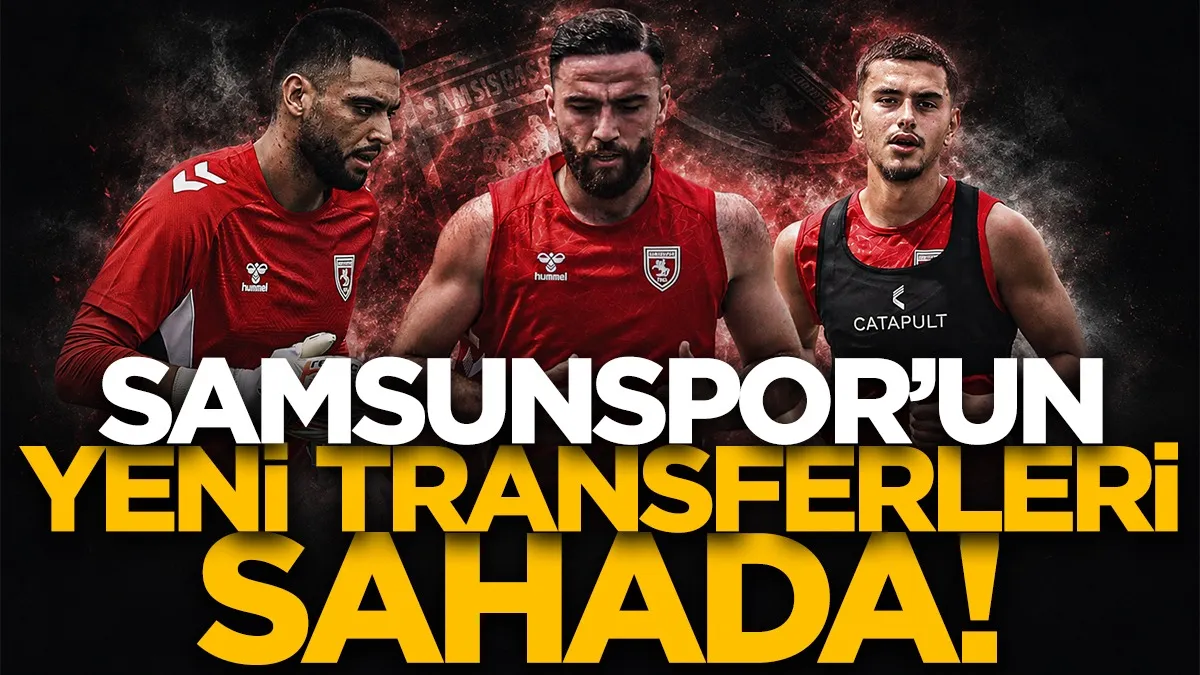 Samsunspor’da yeni transferler ilk kez sahaya çıktı