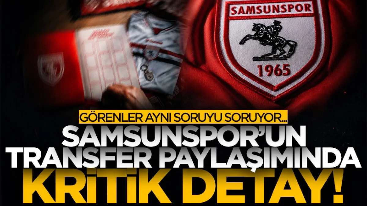 Samsunspor'dan manidar paylaşım! Transfer paylaşımında kritik detay...