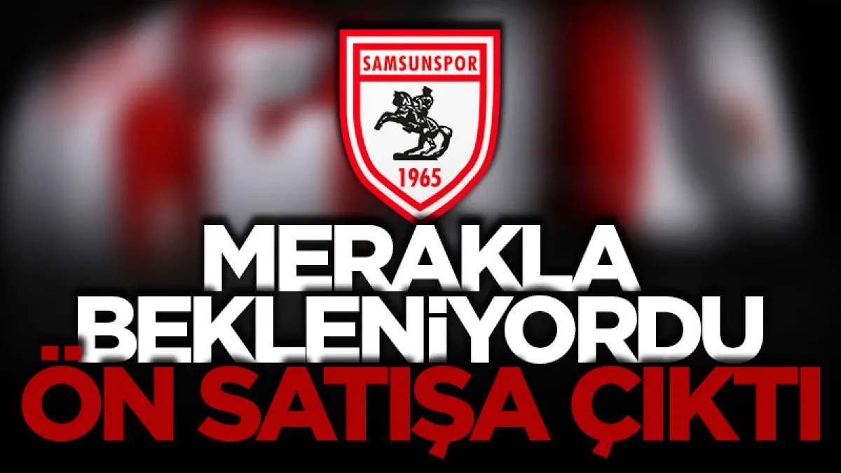 Samsunspor'un 2026-2027 çubuklu forması ön satışa çıktı