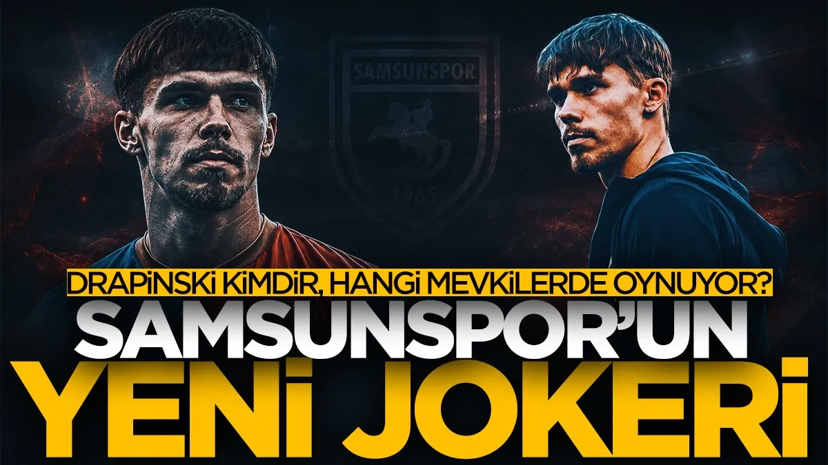Samsunspor’un yeni transferi Igor Drapiński kimdir? Hangi mevkilerde oynuyor?