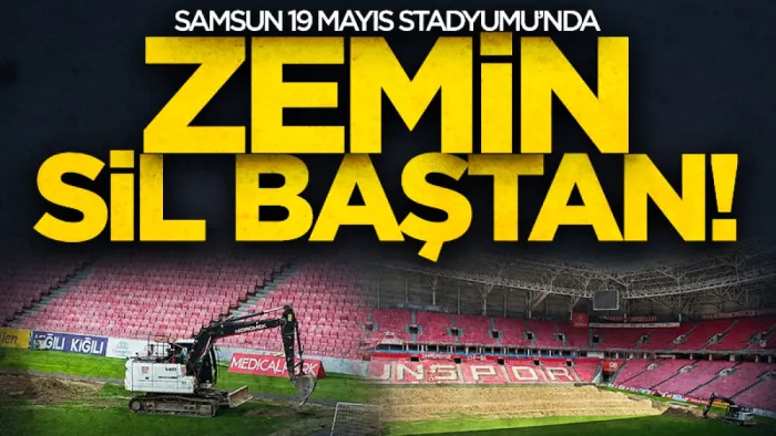 Samsunspor'un evinde zemin baştan sona değişiyor