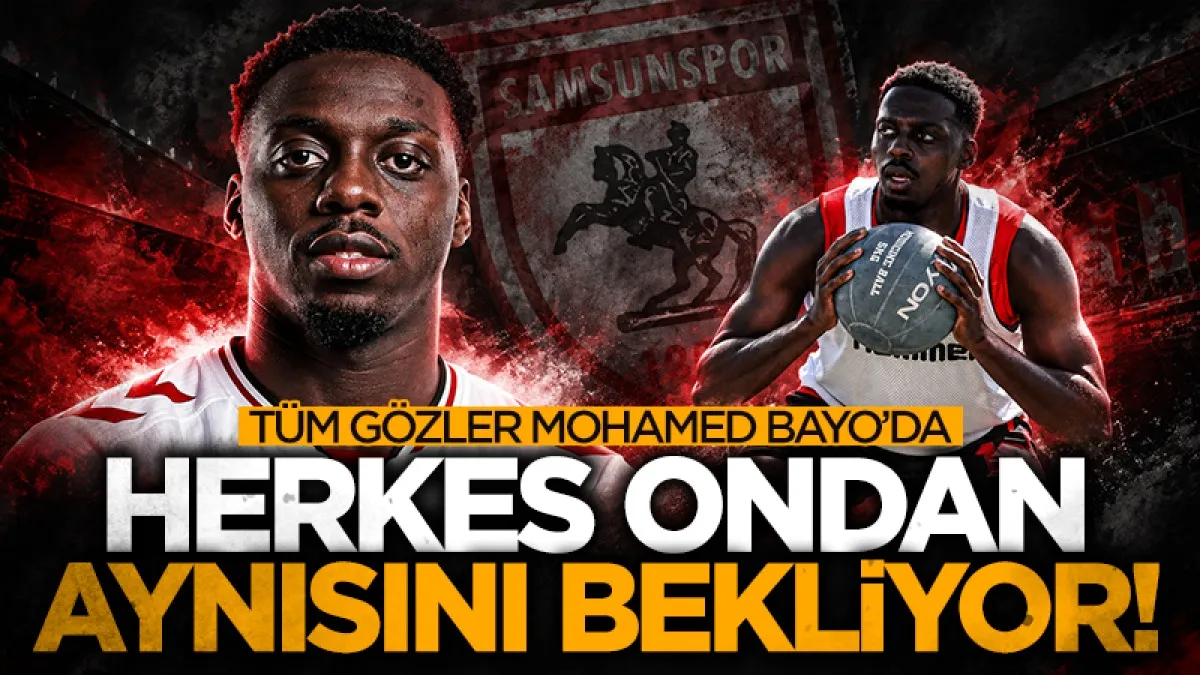 Samsunspor’un Yeni Gol Silahı Mohamed Bayo'nun Lige Damga Vurması Bekleniyor