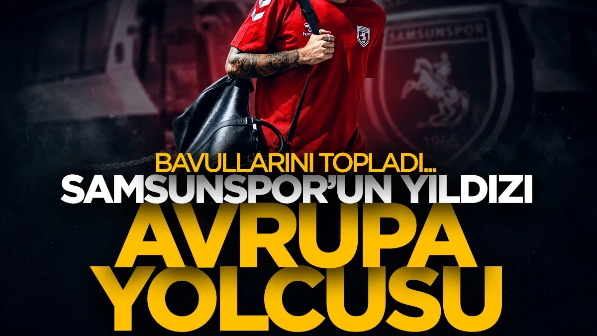 Samsunspor'un yıldızı Arbnor Muja Avrupa yolcusu!