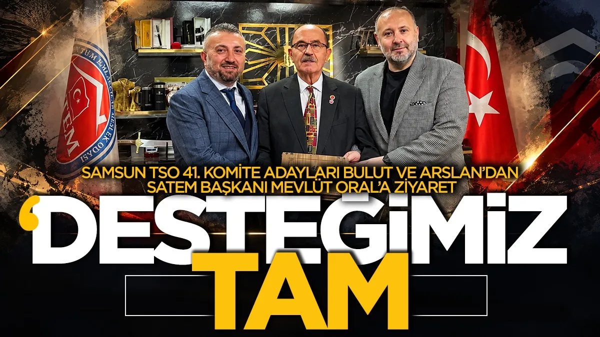STSO 41. Komite adayları Bulut ve Arslan’dan SATEM’e ziyaret