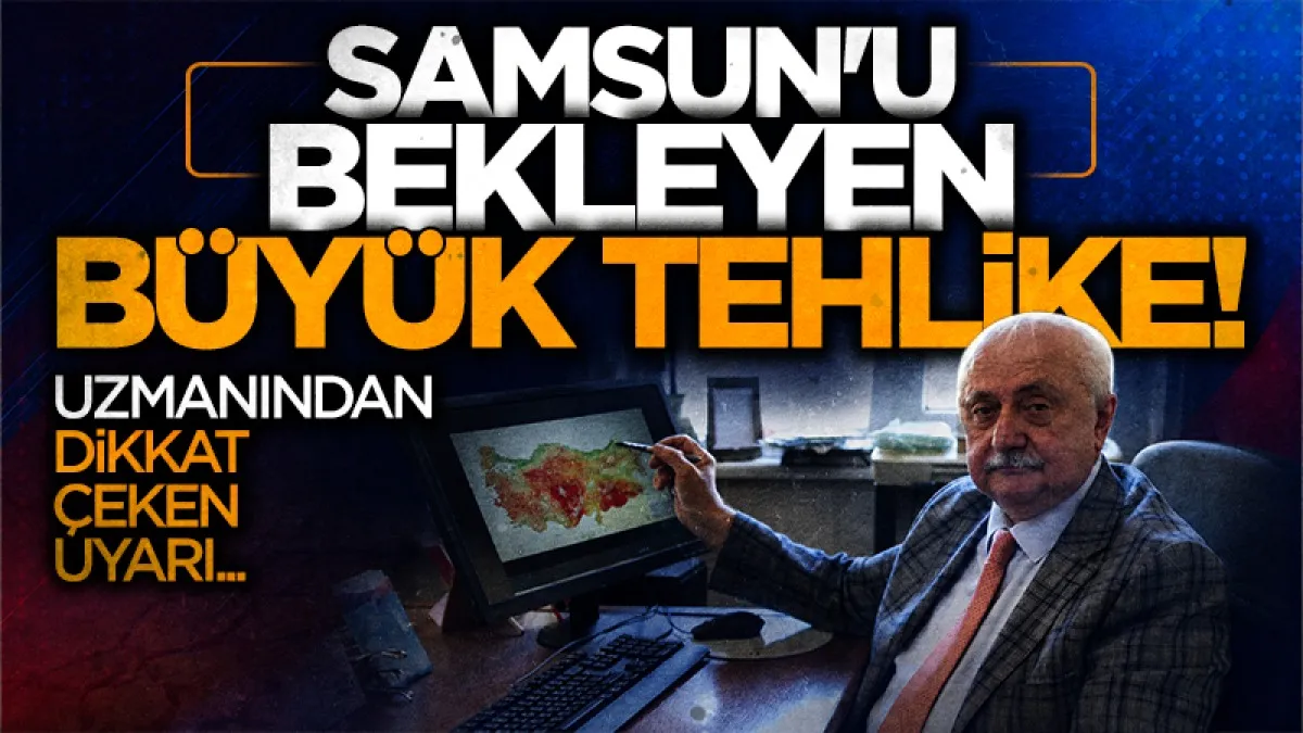Su uzmanından Samsun için kritik uyarı: 2026 yazında kuraklık riski sürüyor