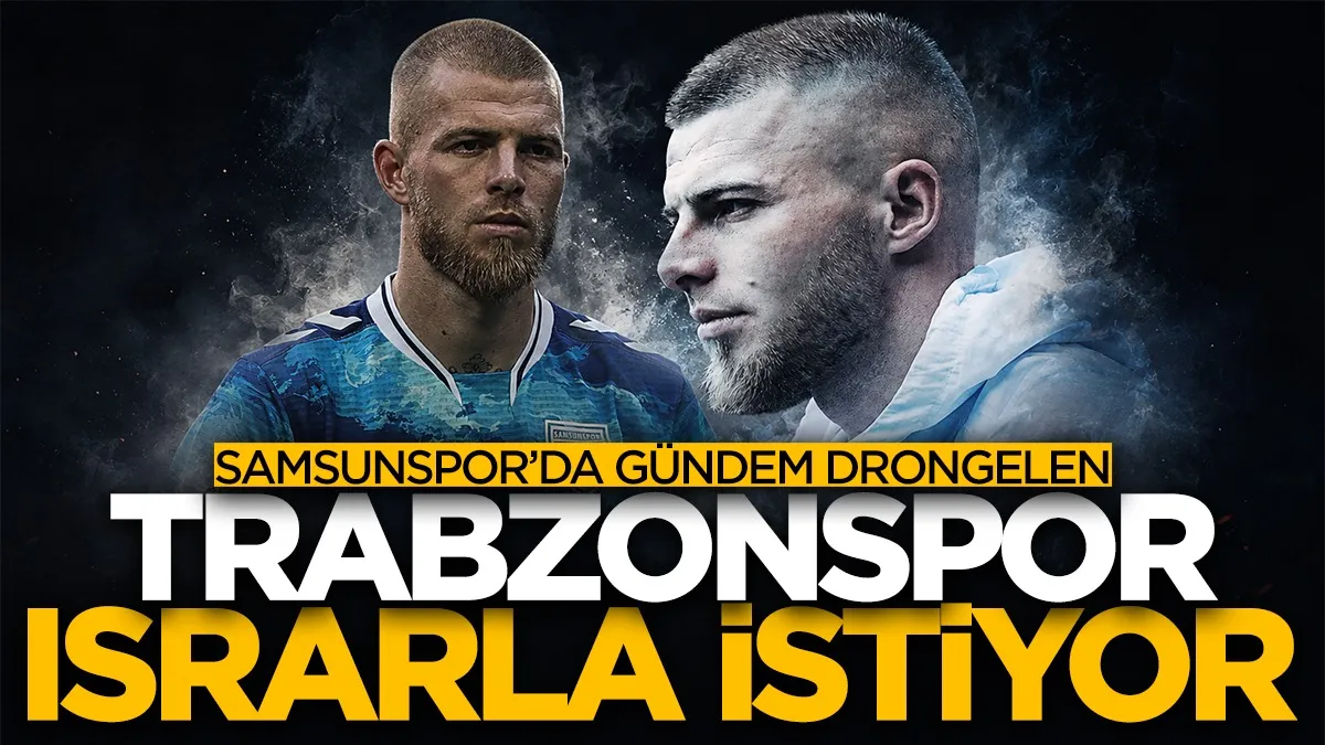 Trabzonspor’un gözü kulağı Samsunsporlu Drongelen’de! Israrla istiyorlar...
