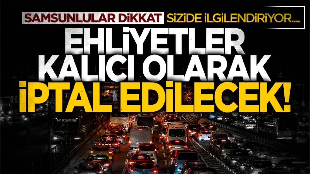 Trafikte yeni düzenleme! Artık bunu yapanın ehliyeti iptal edilecek