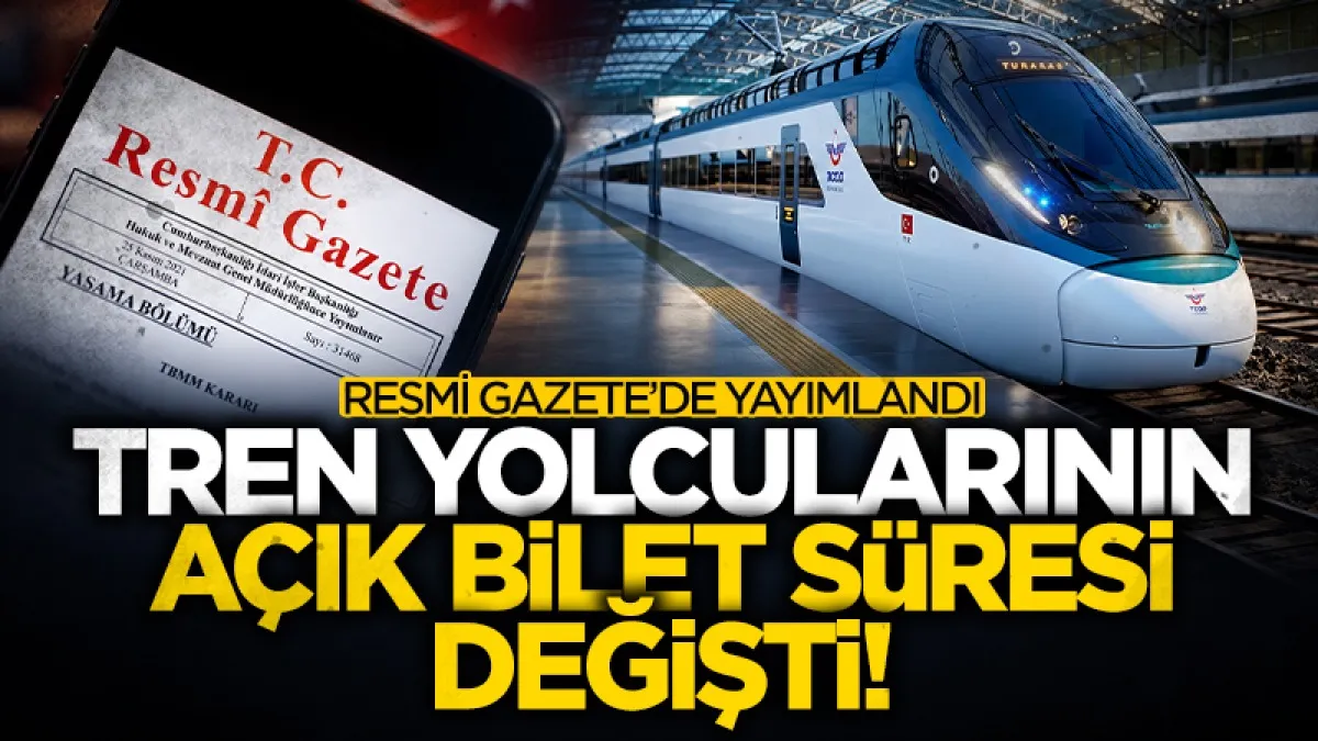 Tren Biletlerinde Yeni Dönem: Açık Bilet Süresi 90 Güne İndi