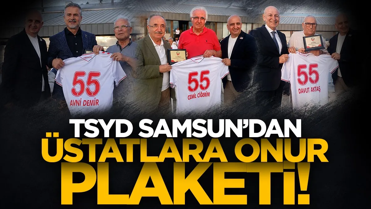 TSYD’den Samsun'dan üstatlara onur plaketi