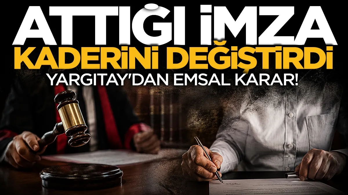 Yargıtay'dan emsal karar: İşini kaybetmemek için attığı imza kaderini değiştirdi