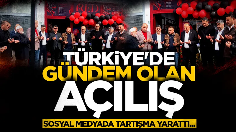 Türkiye'de gündem olan açılış! Sosyal medyada tartışma yarattı...