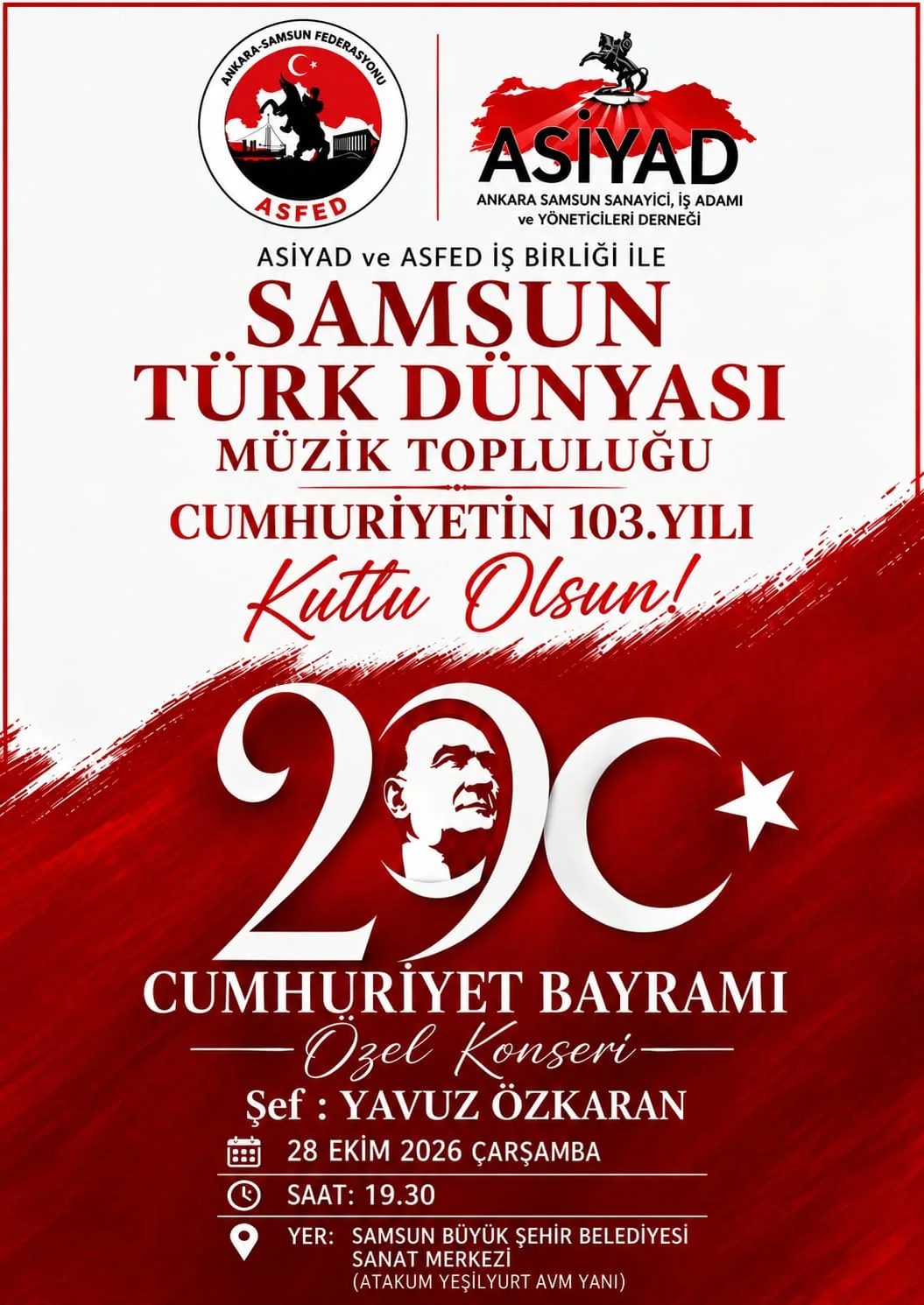 ASİYAD ve ASFED'den Samsun'da 29 Ekim'e özel konser daveti