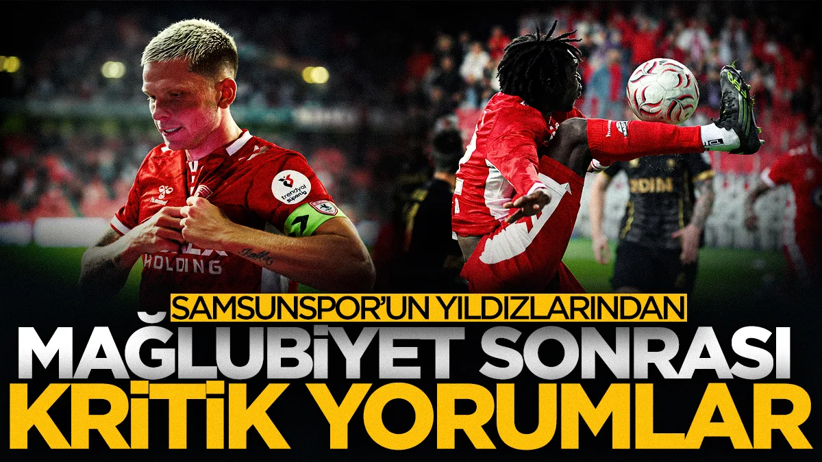 Samsunspor'da Logi Tomasson ve Sekongo'dan Amedspor mağlubiyeti sonrası açıklama