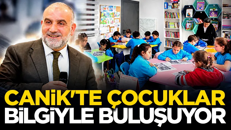 Canik'te kitaplar çocuklarla, çocuklar bilgiyle buluşuyor