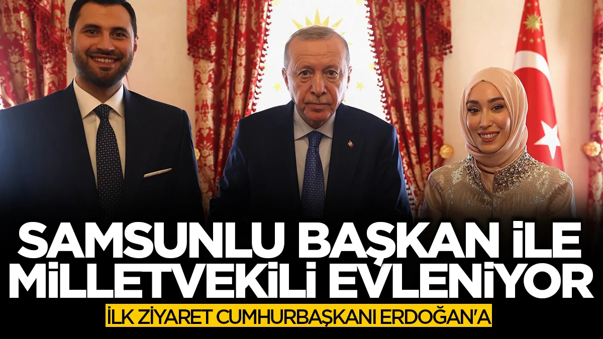 AK Parti Samsun Gençlik Kolları Başkanı Orhan Murat Kumaş ile İstanbul Milletvekili Rumeysa Kadak nişanlandı: İlk ziyaret Cumhurbaşkanı Recep Tayyip Erdoğan'a