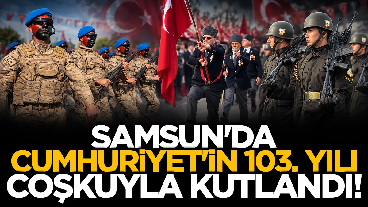 Samsun'da Cumhuriyet'in 103. yılı coşkuyla kutlandı! Gösteriler alkış topladı