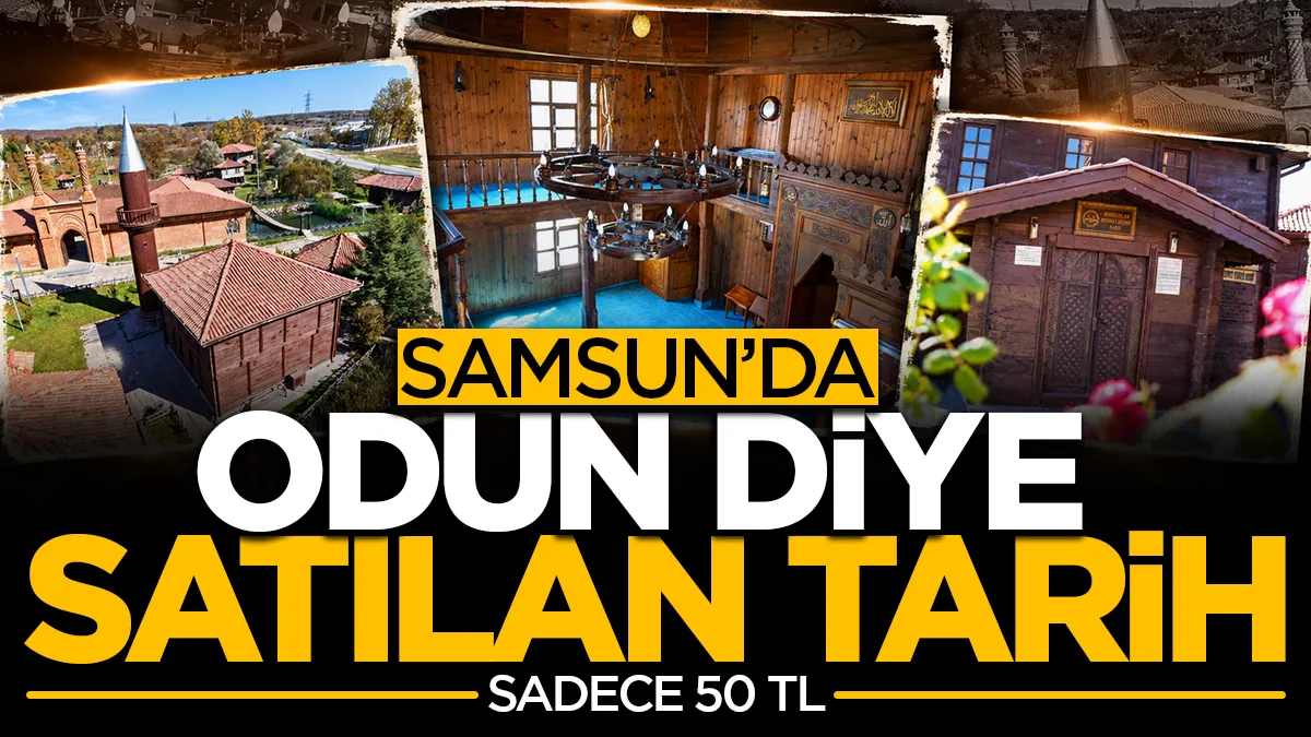 Samsun'da odun diye satılan 300 yıllık cami! 50 lirayla kurtarıldı