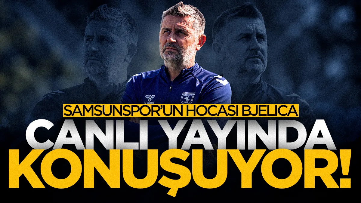 Samsunspor'un hocası Nenad Bjelica Amedspor maçı öncesi konuşuyor