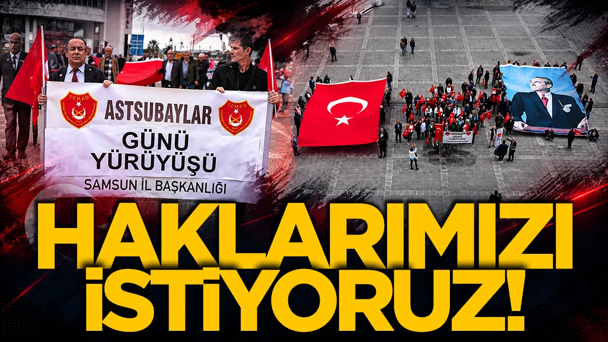 Samsun'da Astsubaylar Günü'nde yürüyüş yaptı: "Haklarımızı istiyoruz"