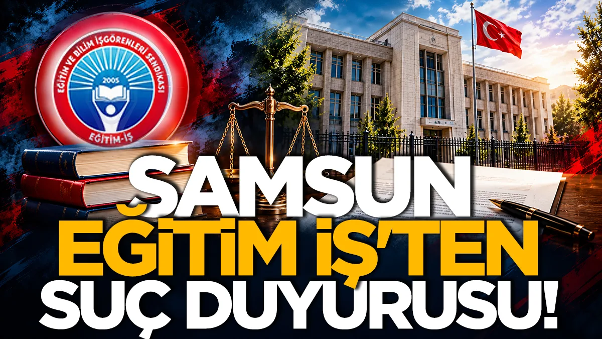 Eğitim-İş Samsun'dan okullardaki aramalara suç duyurusu!