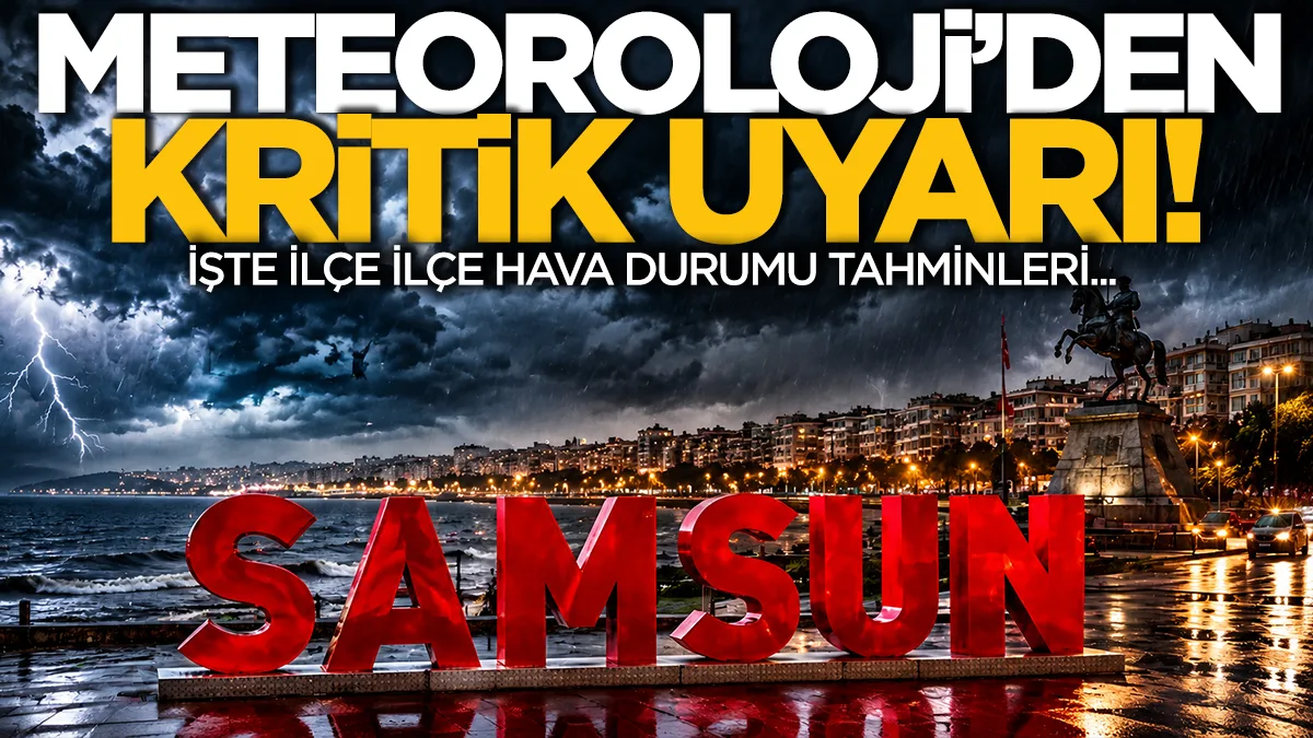 Samsun'da Perşembe günü planı olanlar dikkat! Meteoroloji açıkladı