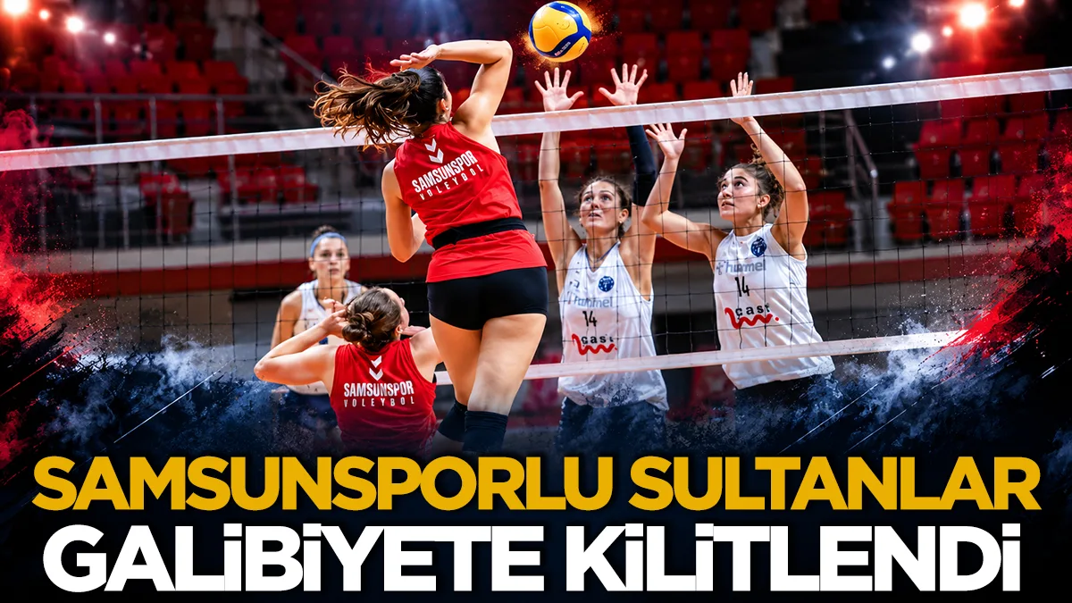 Samsunsporlu Sultanlar galibiyete kilitlendi