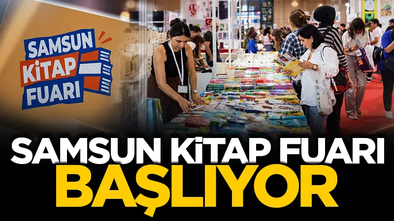 Samsun Kitap Fuarı 24 Ekim’de başlıyor