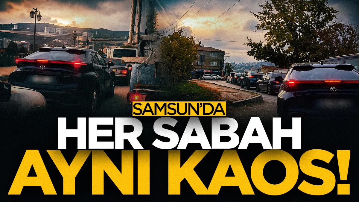 Samsun'da her sabah aynı trafik çilesi sürücüleri isyan ettiriyor