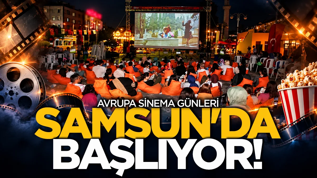Avrupa Sinema Günleri Samsun'da başlıyor