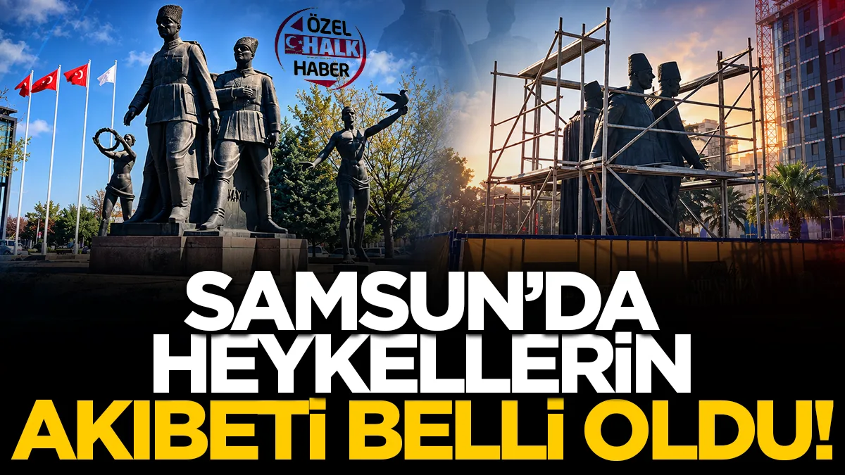 Samsun'da heykellerin akıbeti belli oldu: Bayrama yetişecek