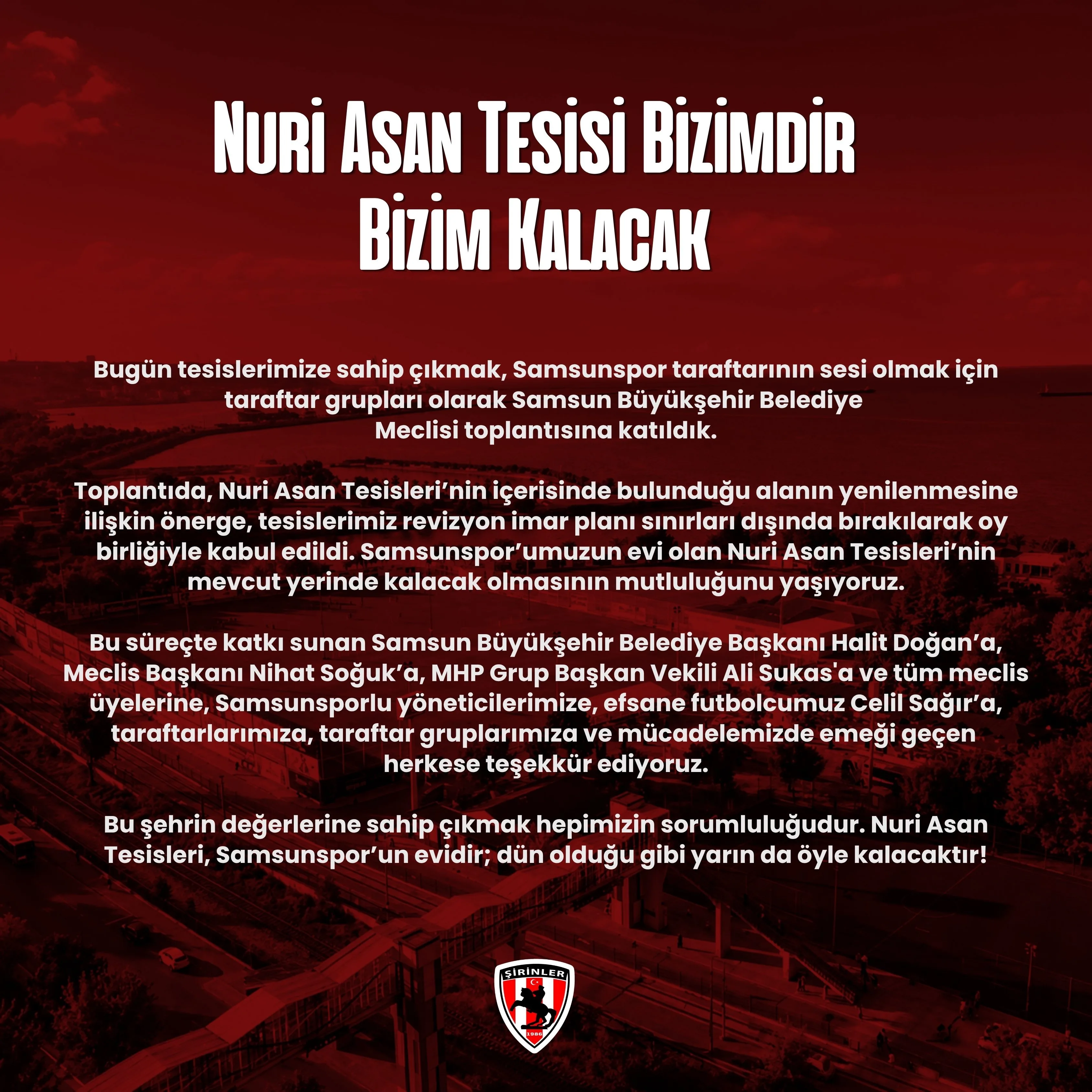 Samsunspor taraftar gruplarından Nuri Asan Tesisleri kararı sonrası teşekkür mesajı!