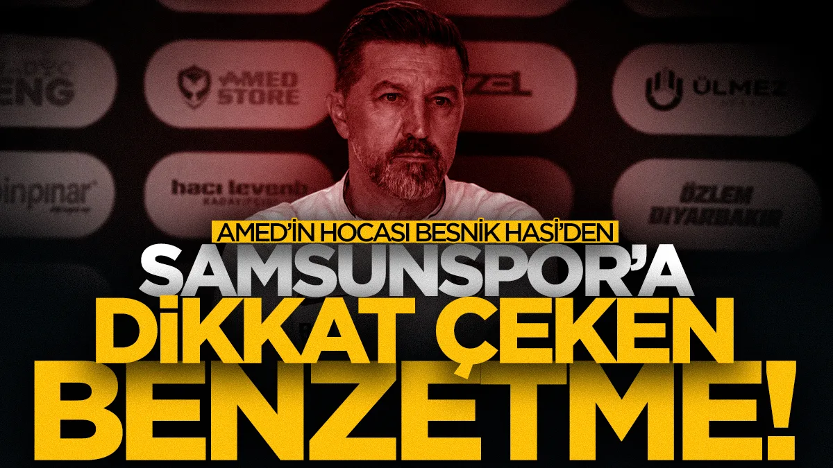 Amedspor'un hocası Hasi'den Samsunspor'a dikkat çeken benzetme: "Yaralı hayvanlar daha tehlikelidir"