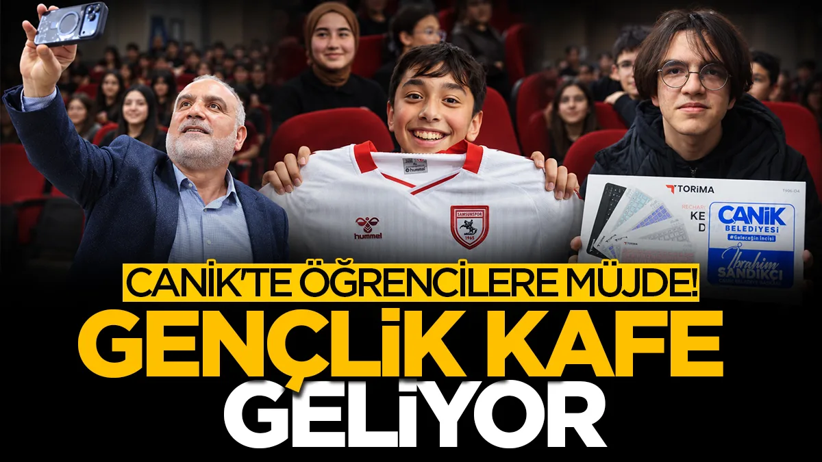 Canik'te öğrencilere müjde: Gençlik kafe geliyor