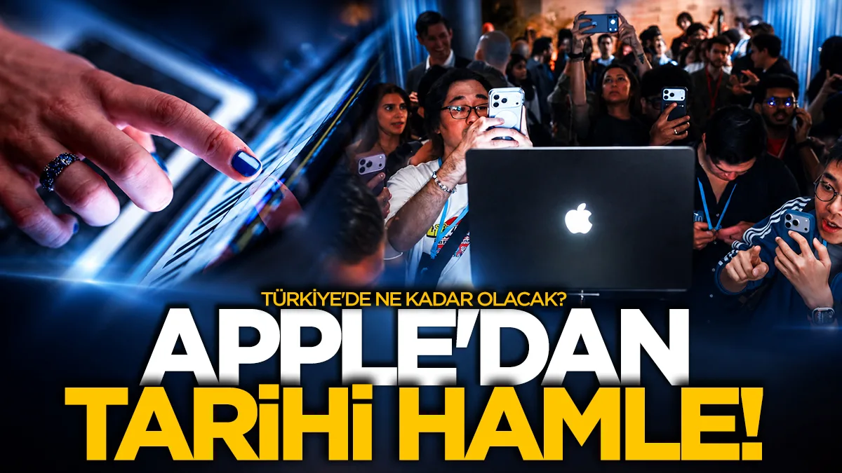 Apple'dan tarihi MacBook hamlesi: Türkiye'de ne kadar olacak?