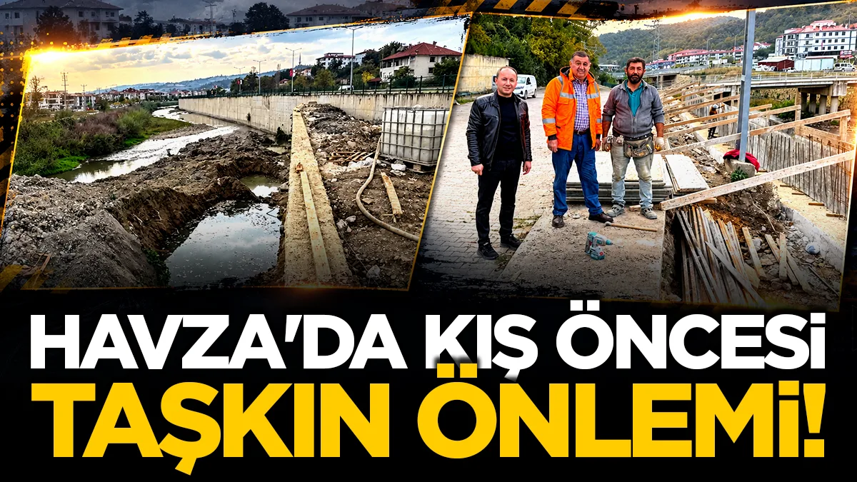 Havza'da kış öncesi taşkın önlemi: Tersakan Irmağı'nda ıslah çalışması