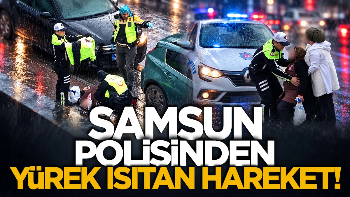 Samsun'da polisten yürek ısıtan hareket: Yaralı kadını yağmurdan korudu
